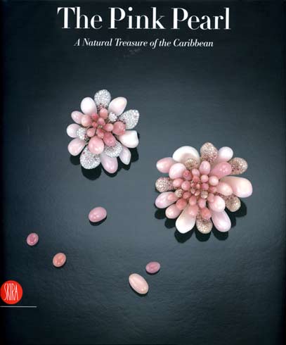 книга The Pink Pearl: A Natural Treasure of the Caribbean, автор: Hubert Bari, David Federman